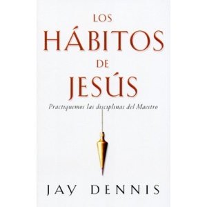 Los hábitos de Jesús